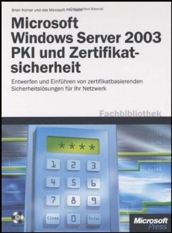 Microsoft Windows Server 2003 PKI und Zertifikatsicherheit