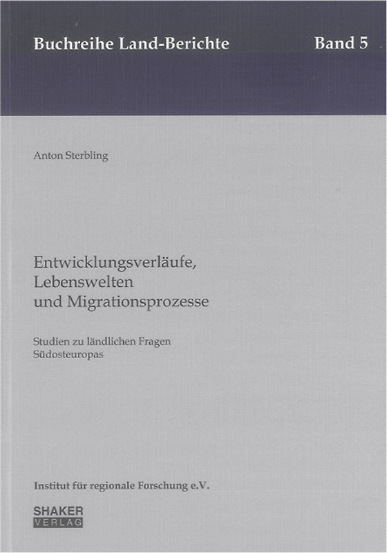 Entwicklungsverläufe, Lebenswelten und Migrationsprozesse