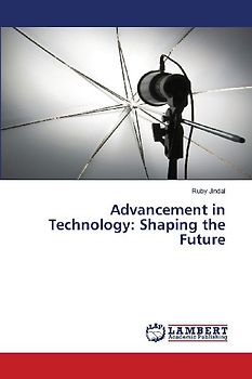 Advancement in Technology: Shaping the Future