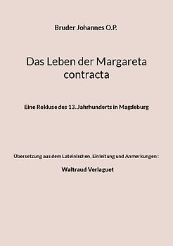 Das Leben der Margareta contracta