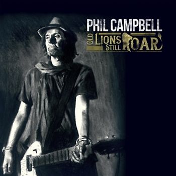Campbell,Phil - Old Lions Still Roar [CD in OCard]