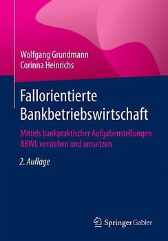 Fallorientierte Bankbetriebswirtschaft