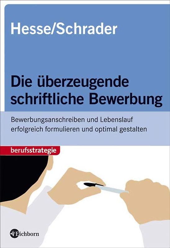 Die überzeugende schriftliche Bewerbung