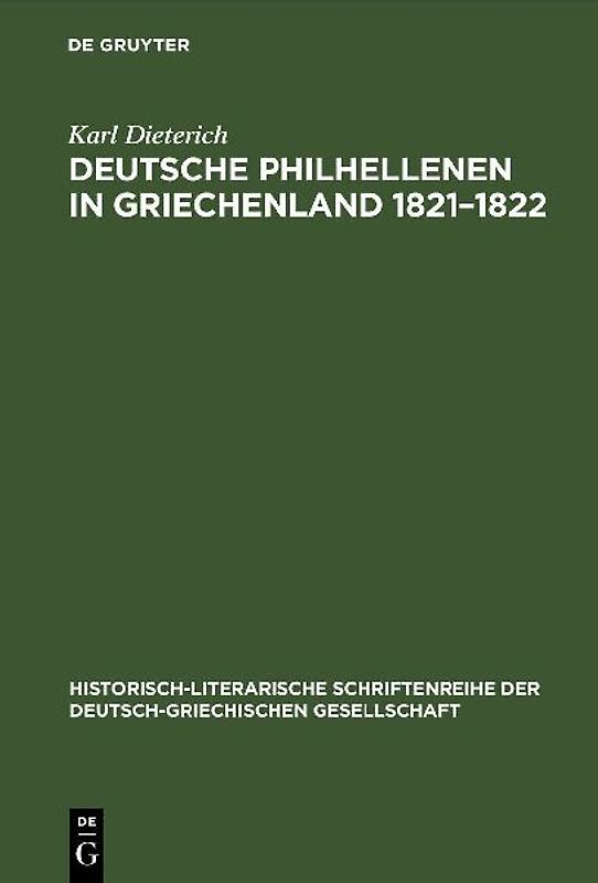 Deutsche Philhellenen in Griechenland 1821–1822