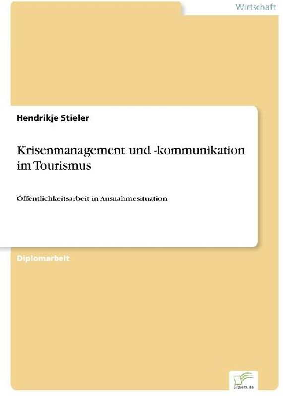 Krisenmanagement und -kommunikation im Tourismus
