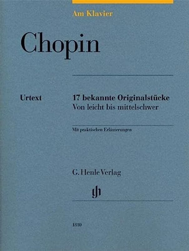 Am Klavier - Chopin: 17 bekannte Originalstücke von leicht bis mittelschwer
