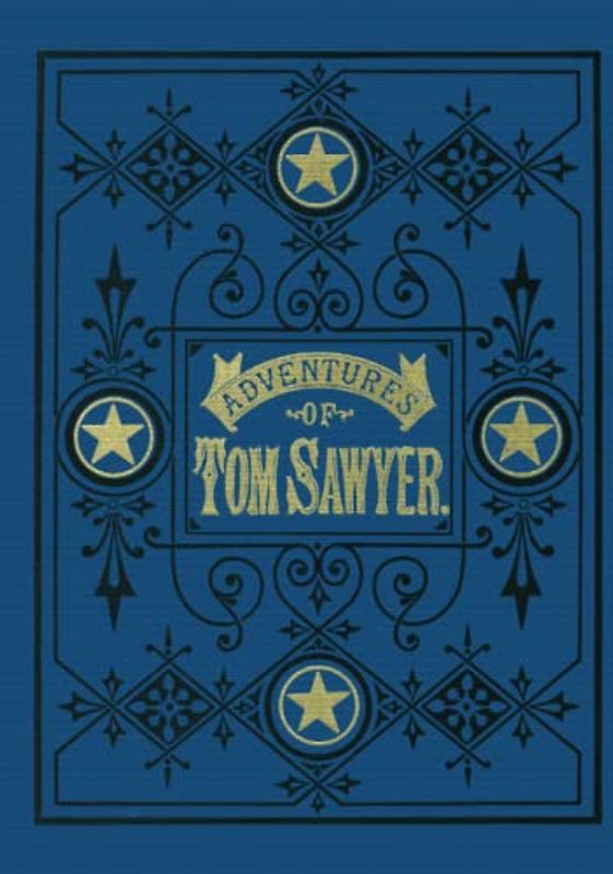 Adventures of Tom Sawyer First Edition (1876) Facsimile
