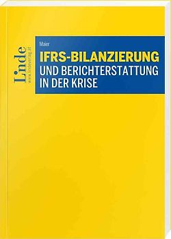 IFRS-Bilanzierung und Berichterstattung in der Krise