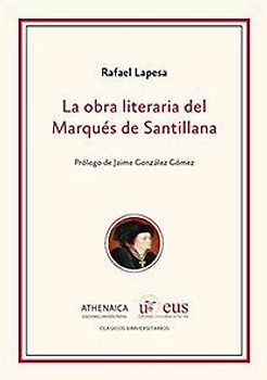 La obra literaria del marqués de Santillana