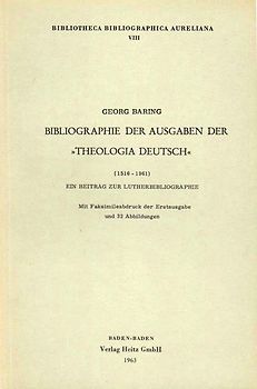 Bibliographie der Ausgaben der "Theologia Deutsch" (1516 bis 1961)