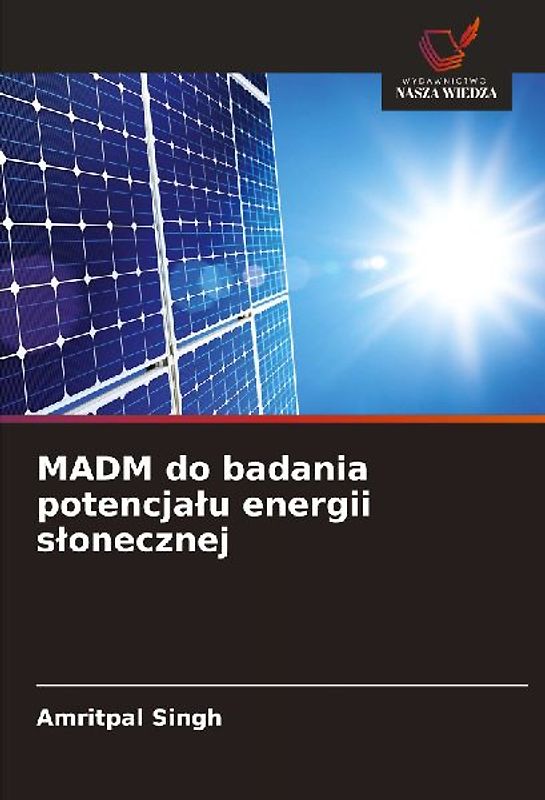 MADM do badania potencja¿u energii s¿onecznej