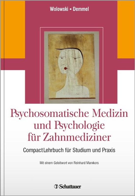 Psychosomatische Medizin und Psychologie für Zahnmediziner