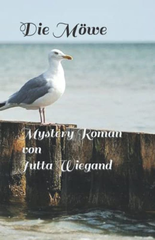 Die Möwe: Mystery Roman