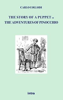 The Story of a Puppet: Or The Adventures of Pinocchio