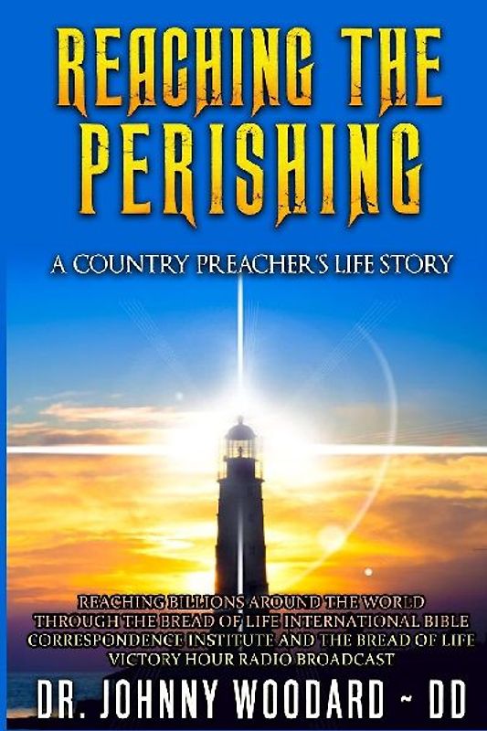 Reaching the Perishing