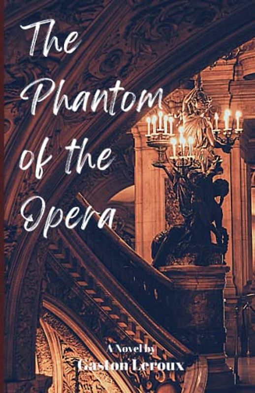 The Phantom of the Opera