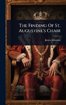 The Finding Of St. Augustine's Chair