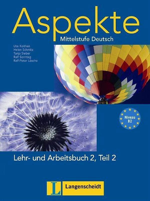 Aspekte 2 (B2) in Teilbänden - Lehr- und Arbeitsbuch Teil 2 mit 2 Audio-CDs
