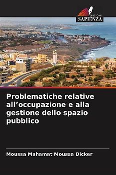 Problematiche relative all'occupazione e alla gestione dello spazio pubblico
