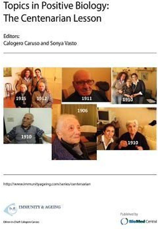 Topics in Positive Biology: The Centenarian Lesson