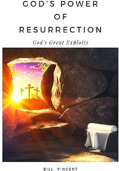 God's Power of Resurrection