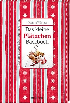 Das kleine Plätzchen-Backbuch