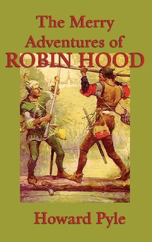 The Merry Adventures of Robin Hood