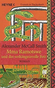 Mma Ramotswe und das verhängnisvolle Bett