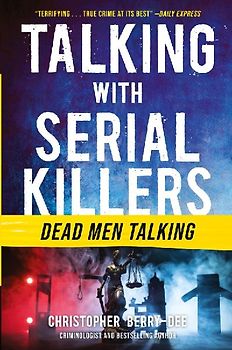 Talking with Serial Killers