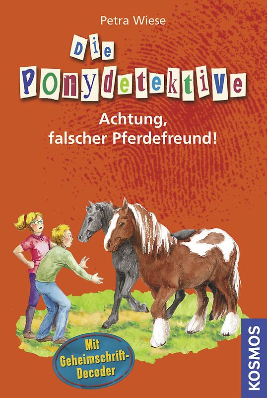 Die Ponydetektive, 4, Achtung, falscher Pferdefreund!