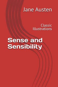 Sense and Sensibility: Classic Illustrations