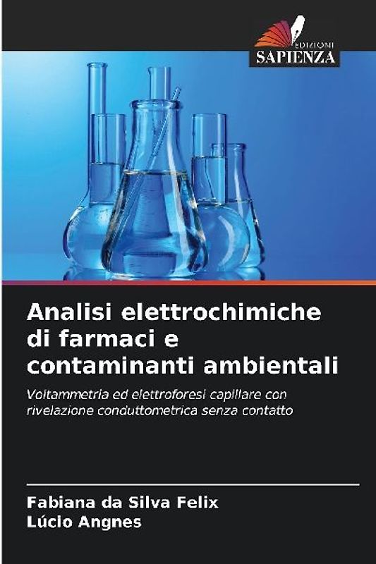 Analisi elettrochimiche di farmaci e contaminanti ambientali