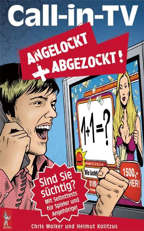 Call in TV: Angelockt und Abgezockt