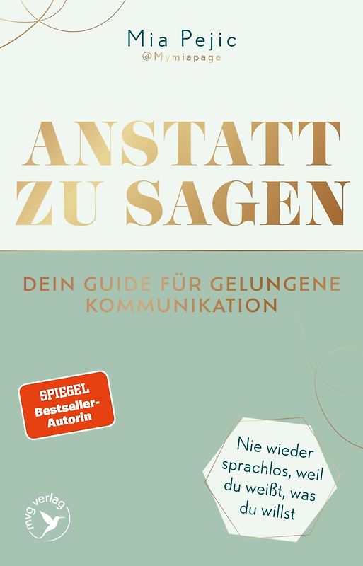 Anstatt zu sagen – Dein Guide für gelungene Kommunikation