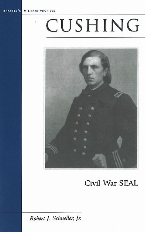 Cushing: Civil War SEAL