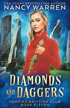 Diamonds and Daggers: A Paranormal Cozy Mystery (Vampire Knitting Club, Band 11)