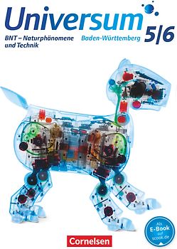 Universum Physik - Gymnasium Baden-Württemberg - ab 2015 - 5./6. Schuljahr: BNT - Naturphänomene und Technik