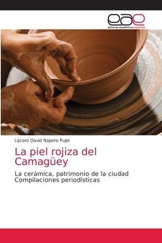 La piel rojiza del Camagüey