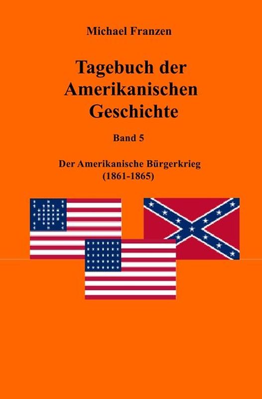 Tagebuch der Amerikanischen Geschichte Band 5