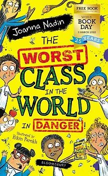The Worst Class in the World in Danger!: World Book Day 2022
