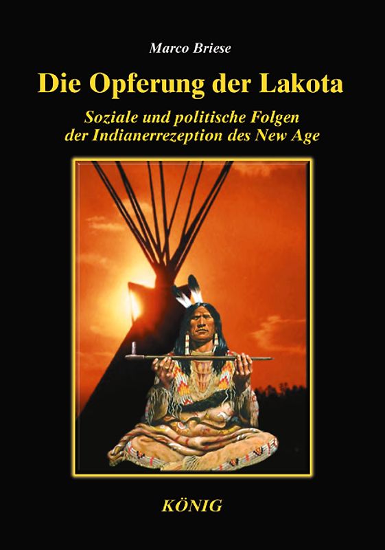 Die Opferung der Lakota