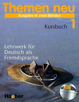 Themen neu - Ausgabe in zwei Bänden. Lehrwerk für Deutsch als Fremdsprache