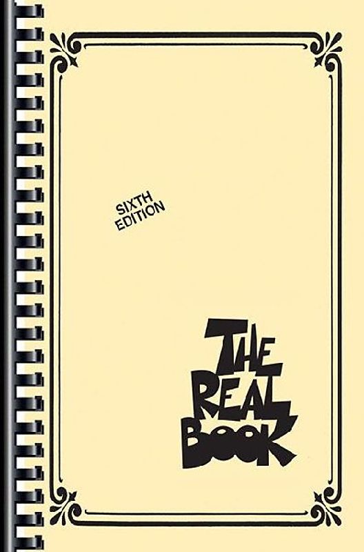 The Real Book Volume I Sixth Edition Mini Edition C Instruments 400 Jazz and Standard Songs for Piano Guitar and Vocal Lead Sheets for Musicians and Performers Hal Leonard