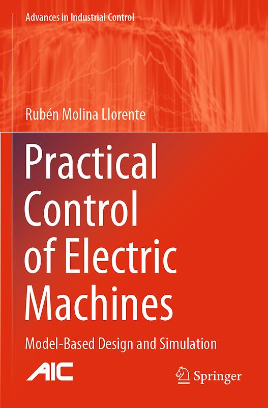 Practical Control of Electric Machines