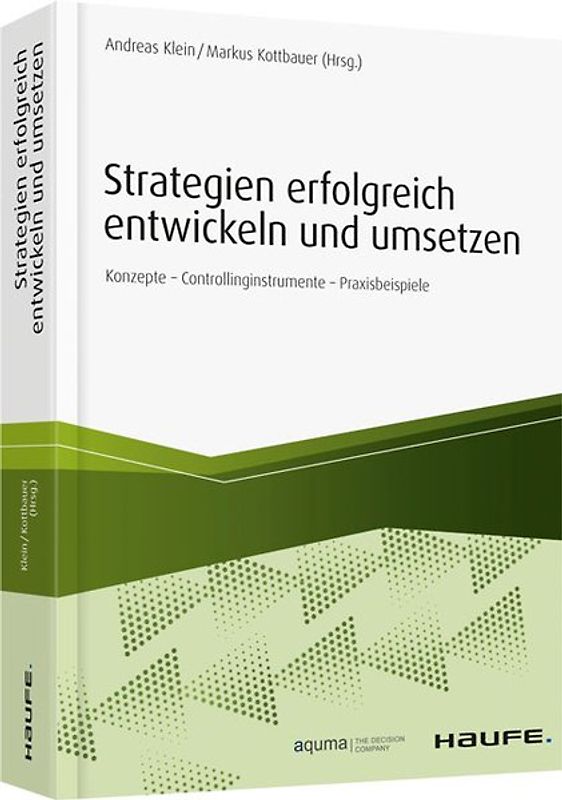 Strategien erfolgreich entwickeln und umsetzen