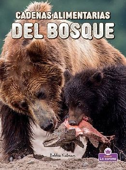 Cadenas Alimentarias del Bosque (Forest Food Chains)