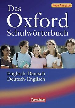 Das Oxford Schulwörterbuch - Neue Ausgabe / A2-B2 - Wörterbuch