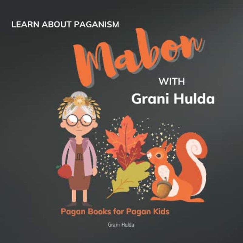 Mabon: Learn About Paganism with Grani Hulda