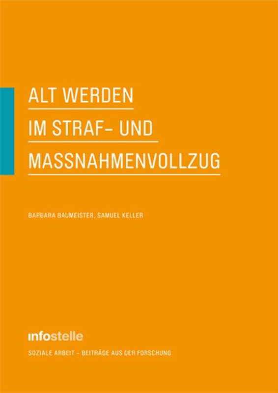 Alt werden im Straf- und Massnahmenvollzug