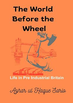 The World Before the Wheel